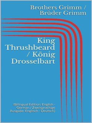 cover image of King Thrushbeard / König Drosselbart